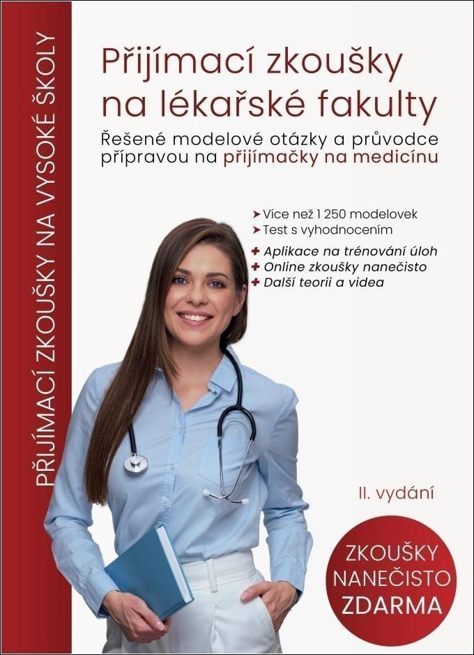 Přijímací zkoušky na lékařské fakulty - Řešené modelové otázky a průvodce přípravou na přijímačky na medicínu – Pírek Ondřej