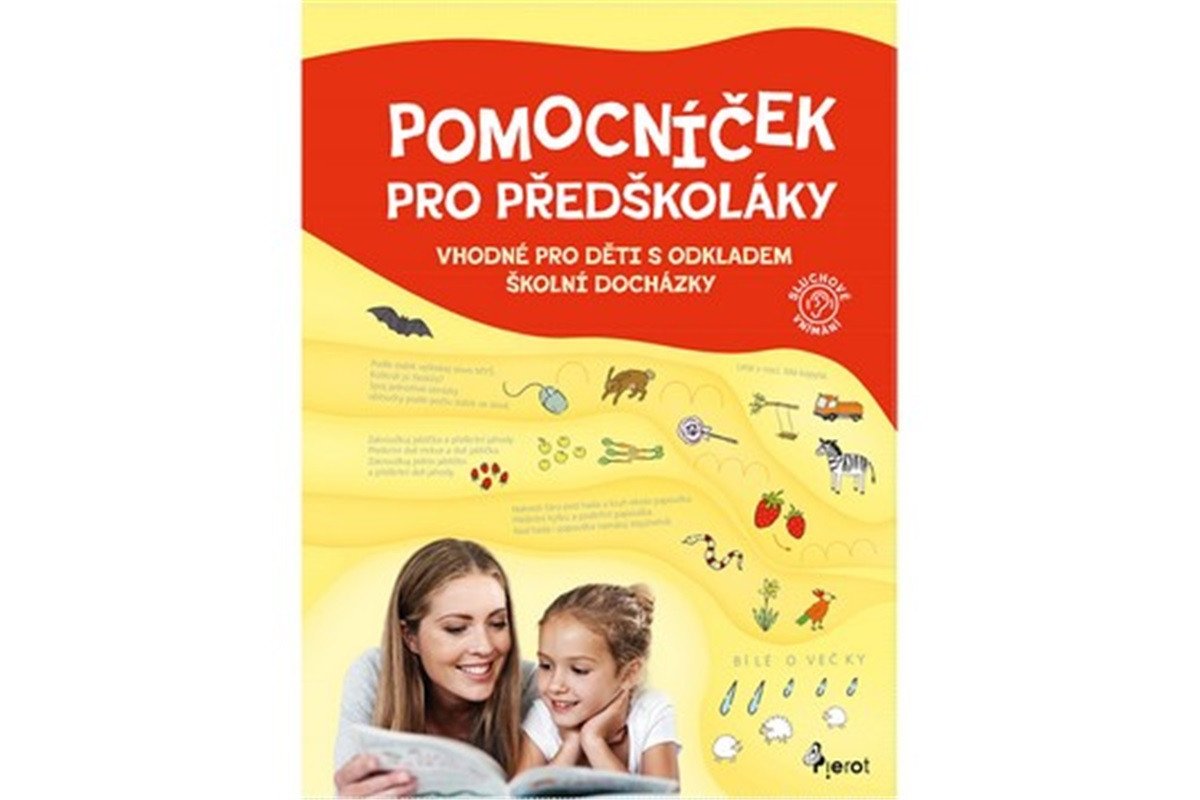 Pomocníček pro předškoláky - sluchové vnímání – Rádlová Eva