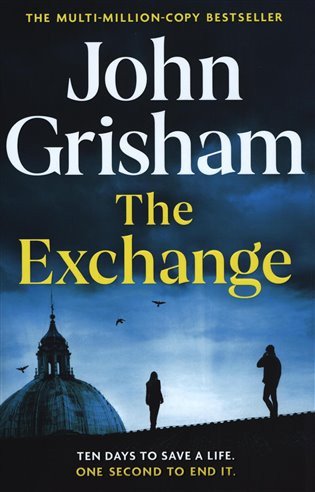 The Exchange After The Firm – Grisham John