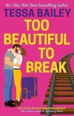 Too Beautiful to Break – Bailey Tessa (2022)