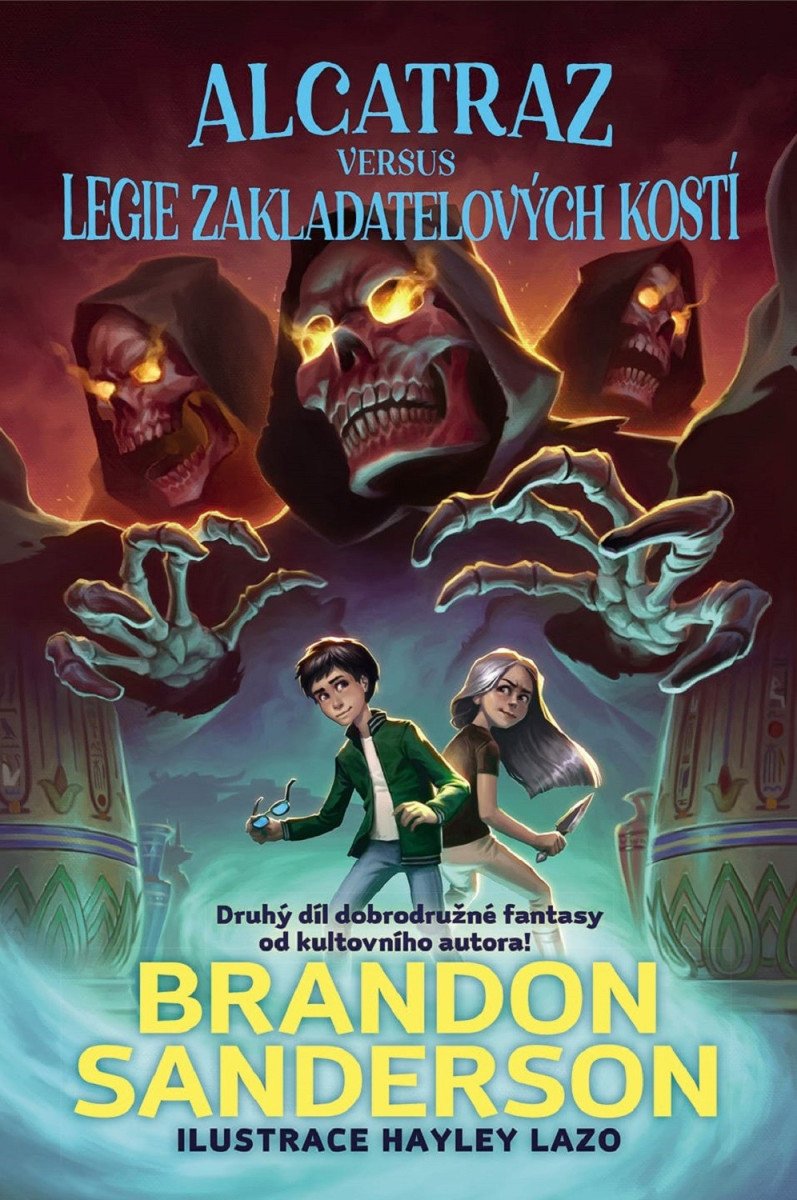 Alcatraz versus Legie Zakladatelových kostí – Sanderson Brandon