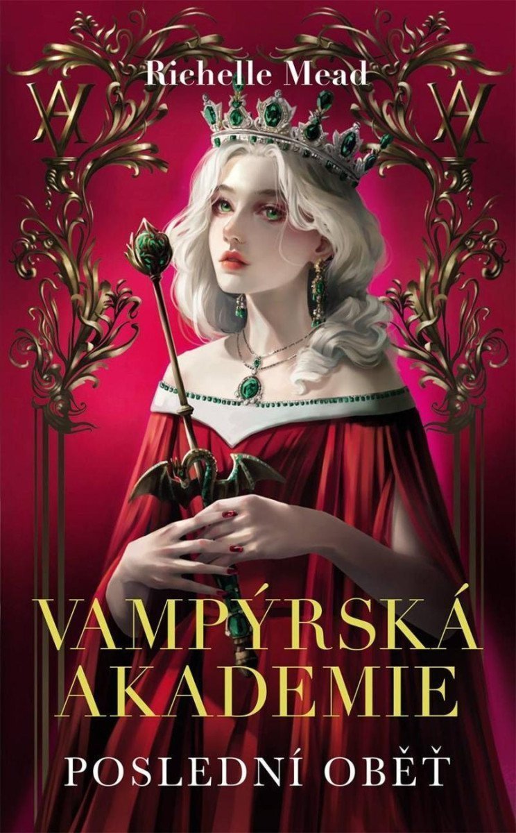 Vampýrská akademie 6 - Poslední oběť – Mead Richelle