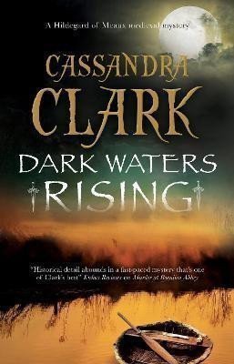 Dark Waters Rising – Clark Cassandra