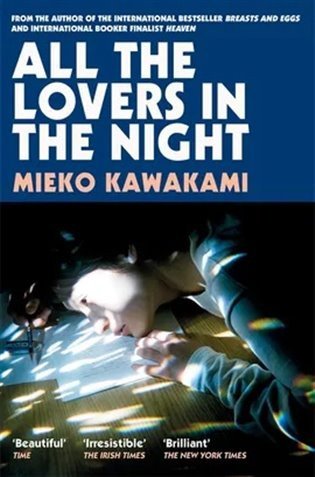 All The Lovers In The Night – Kawakami Mieko