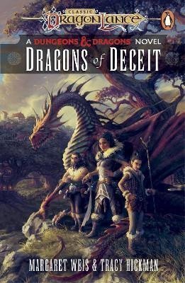 Dragonlance: Dragons of Deceit: (Dungeons & Dragons) – Weis Margaret (2023)