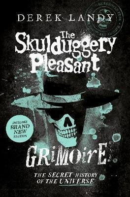 The Skulduggery Pleasant Grimoire Skulduggery Pleasant – Landy Derek