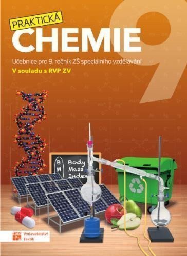 Praktická chemie 9 - Učebnice pro 9 ročník ZŠ speciálního vzdělávání