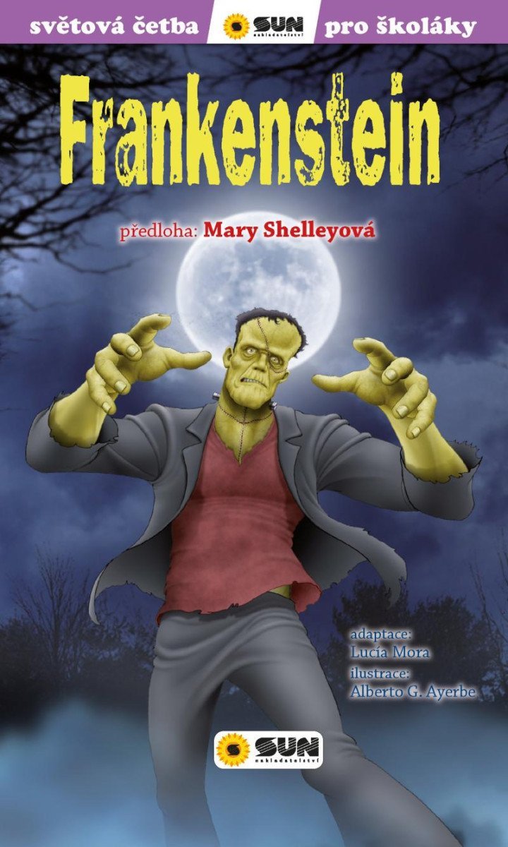 Frankenstein - Světová četba pro školáky – Shelley Mary
