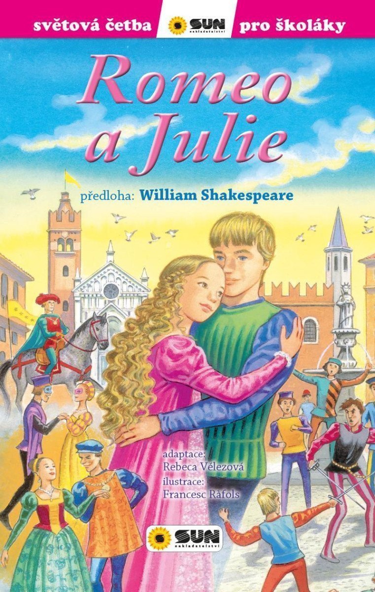 Romeo a Julie - Světová četba pro školáky – Shakespeare William
