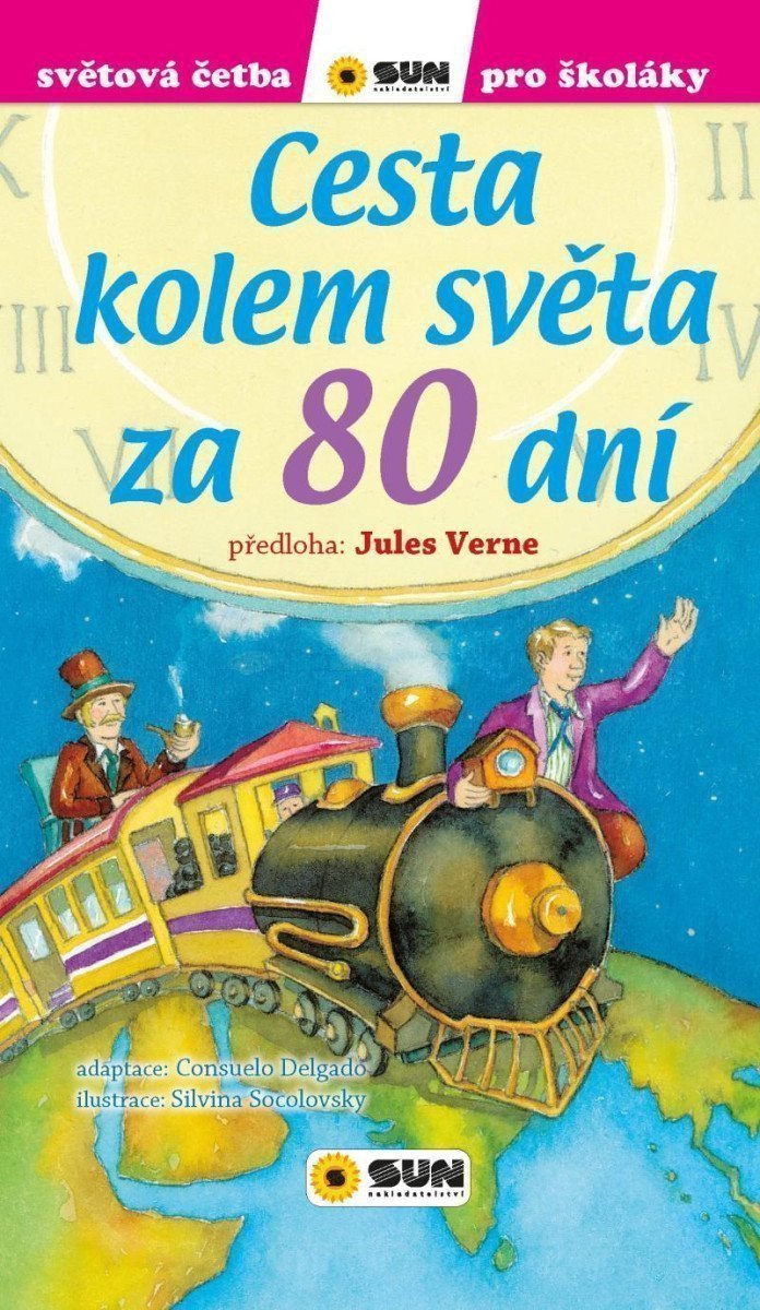 Cesta kolem světa za 80 dní - Světová četba pro školáky – Verne Jules