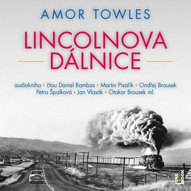 Lincolnova dálnice - 2 CDmp3 Čte Daniel Bambas Martin Písařík Ondřej Brousek Petra Špalková Jan Vlasák Otakar Brousek ml