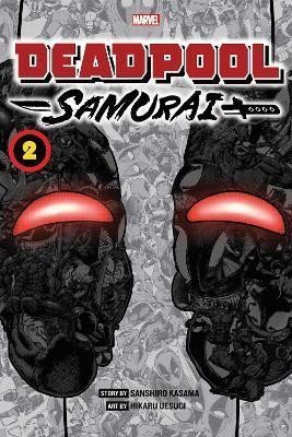 Deadpool Samurai 2 – Kasama Sanshirou