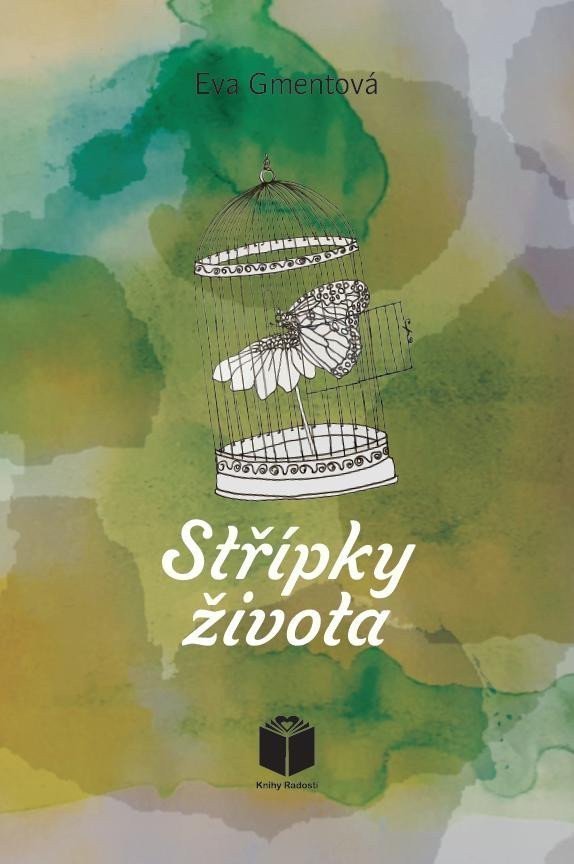 Střípky života – Gmentová Eva
