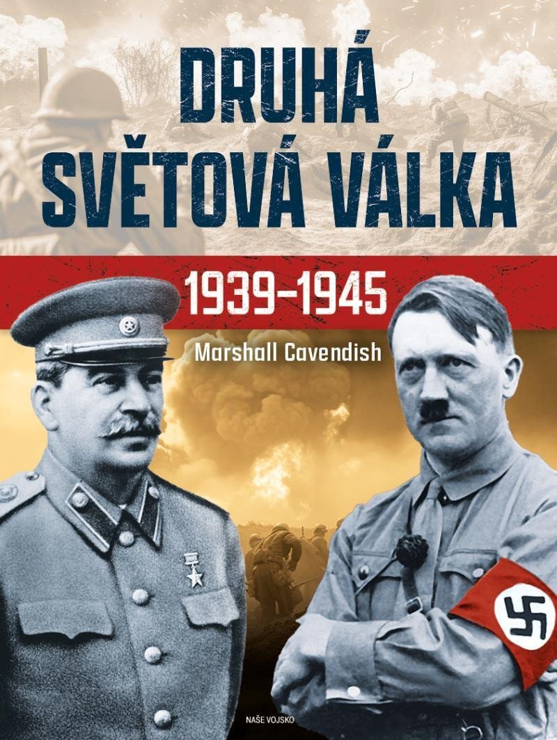 Druhá světová válka 1939-1945 – Cavendish Marshall