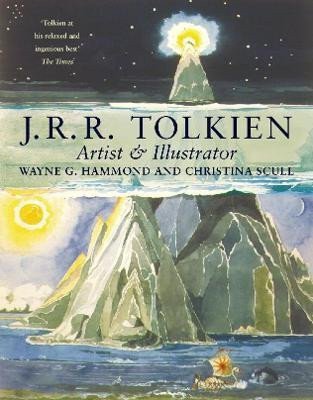 J R R Tolkien Artist and Illustrator – Hammond Wayne G