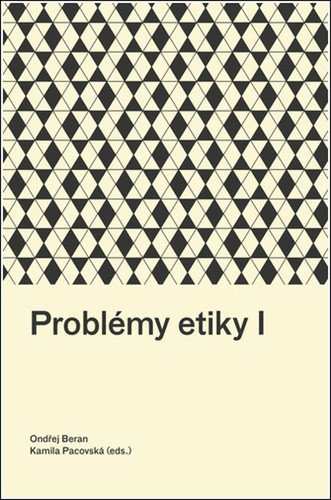 Problémy etiky I – Beran Ondřej