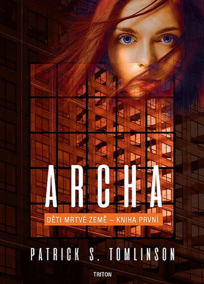 Archa - Děti mrtvé Země 1 – Tomlinson Patrick S