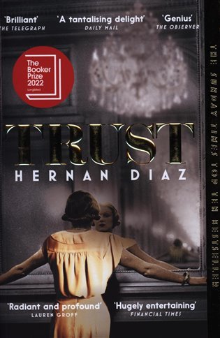 Trust Longlisted for the Booker Prize 2022 – Diaz Hernan