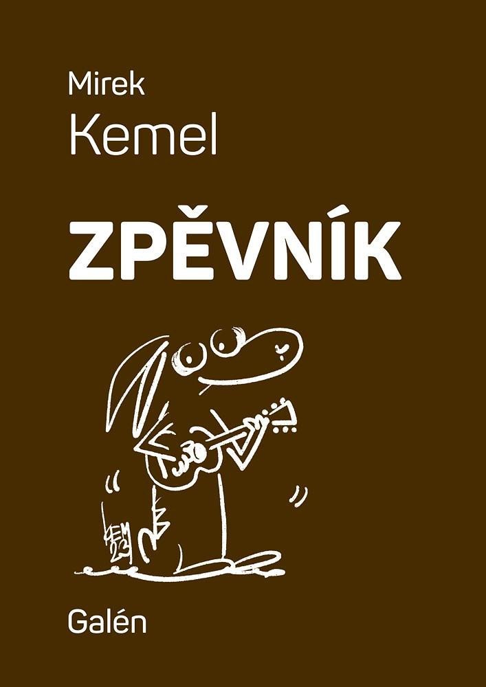 Zpěvník – Kemel Mirek