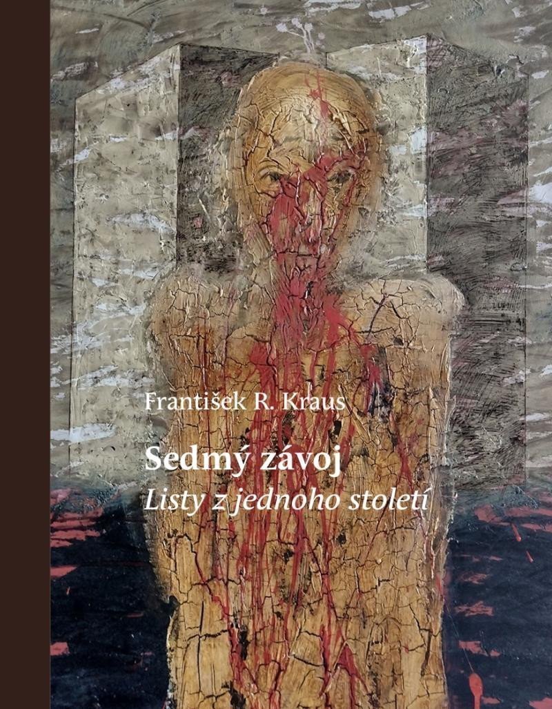 Sedmý závoj - Listy z jednoho století – Kraus František R