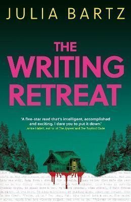 The Writing Retreat A New York Times bestseller – Bartz Julia