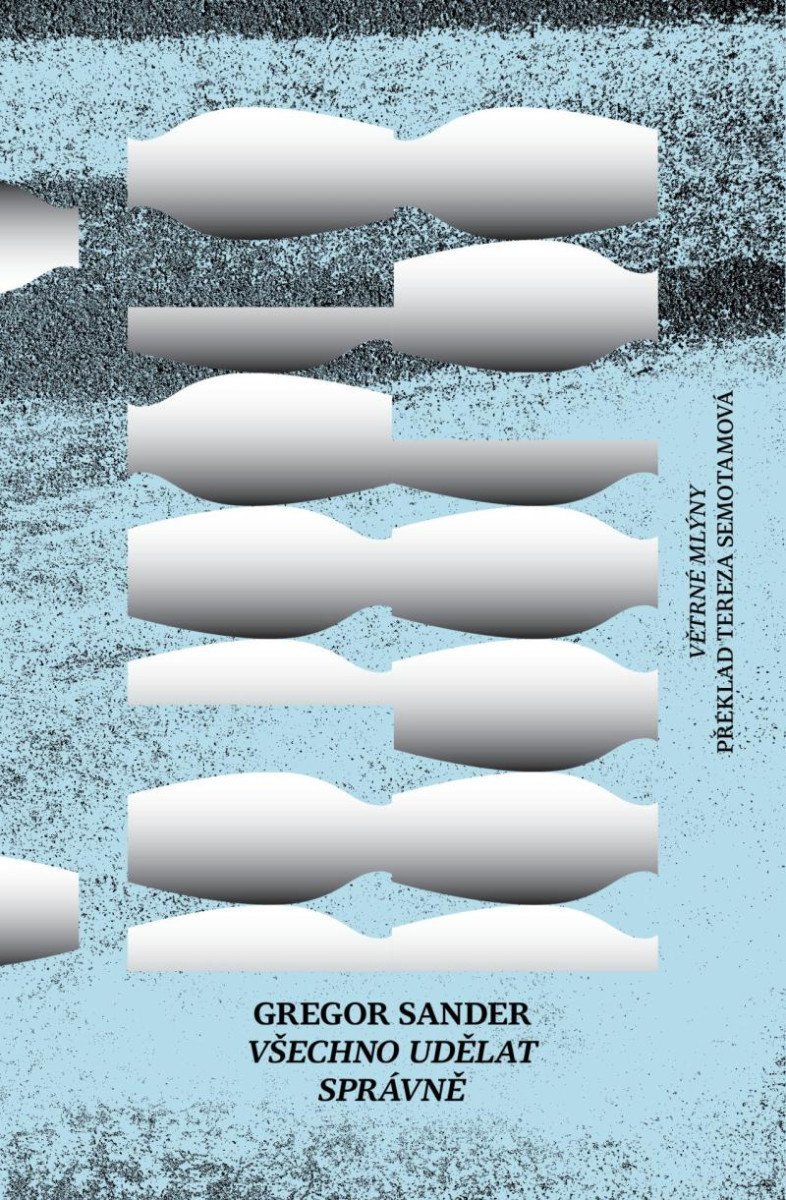 Všechno udělat správně – Sander Gregor