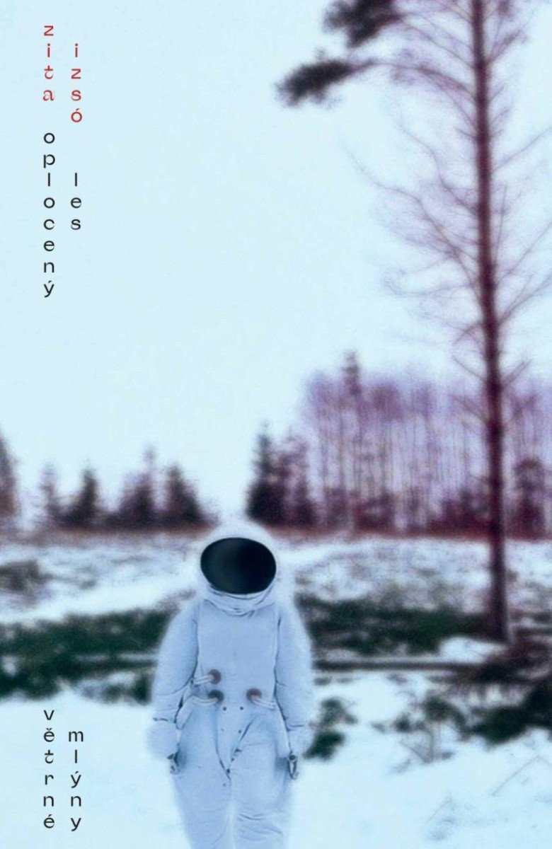 Oplocený les – Izsó Zita