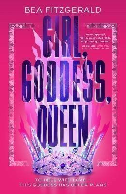 Girl, Goddess, Queen: A Hades and Persephone fantasy romance from a growing TikTok superstar – Fitzgerald Bea (2023)