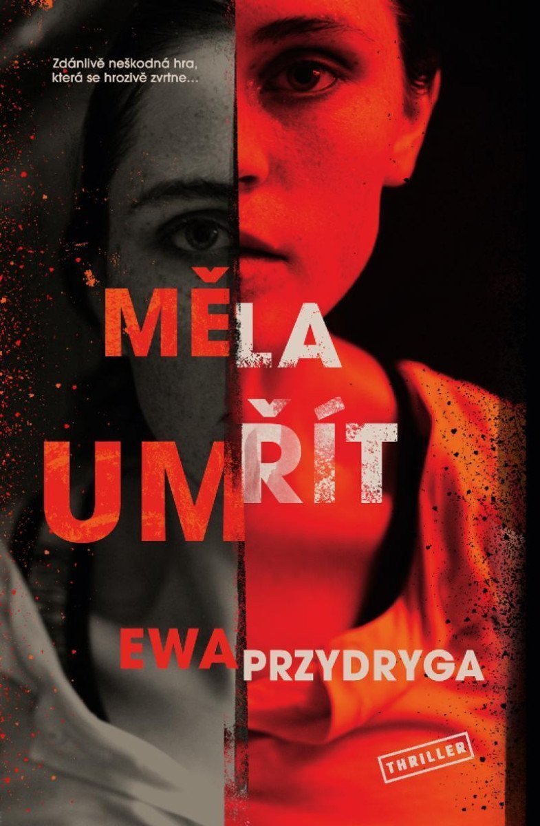 Měla umřít – Przydryga Ewa