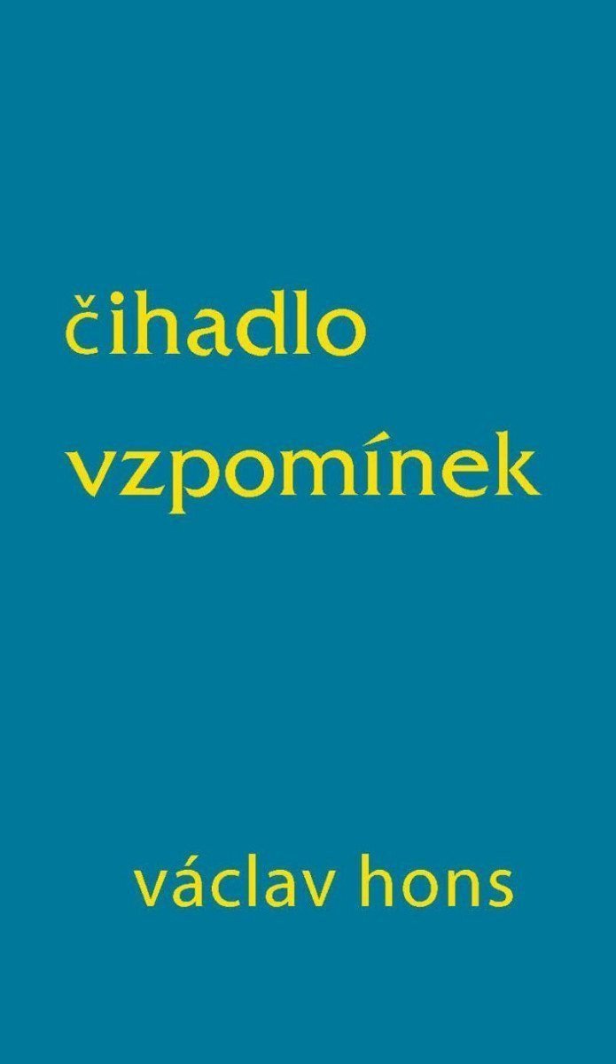 Čihadlo vzpomínek – Hons Václav