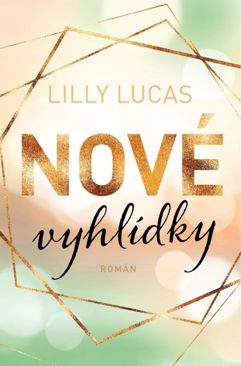 Nové vyhlídky – Lucas Lilly