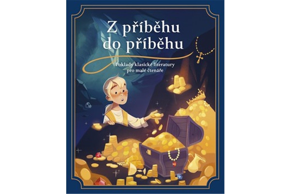 Z příběhu do příběhu Poklady klasické literatury pro malé čtenáře – Nelson Sandra