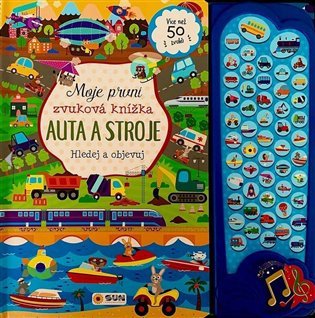 Moje první zvuková knížka AUTA A STROJE - hledej a objevuj (2023)