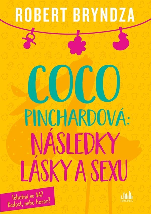Coco Pinchardová Následky lásky a sexu – Bryndza Robert