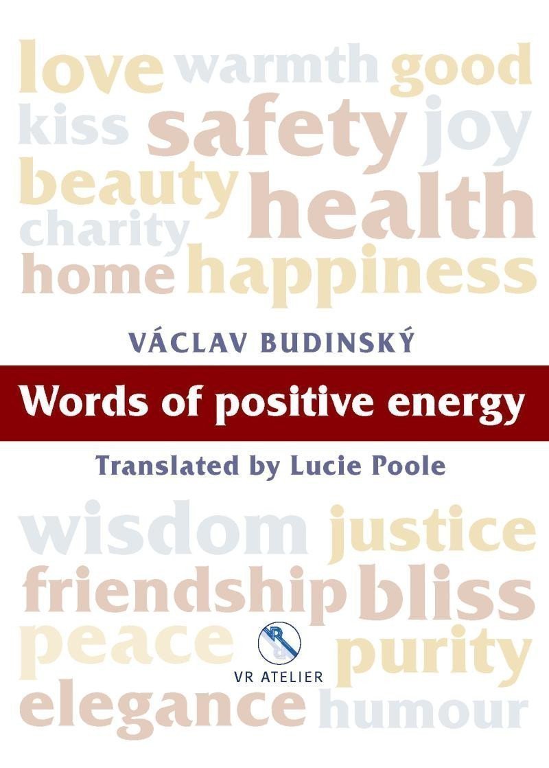 Words of positive energy – Budinský Václav