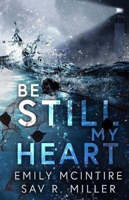 Be Still My Heart – McIntire Emily