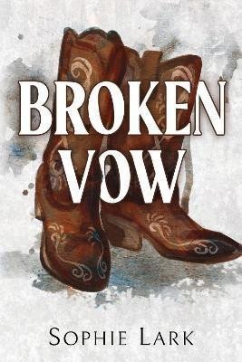 Broken Vow – Lark Sophie