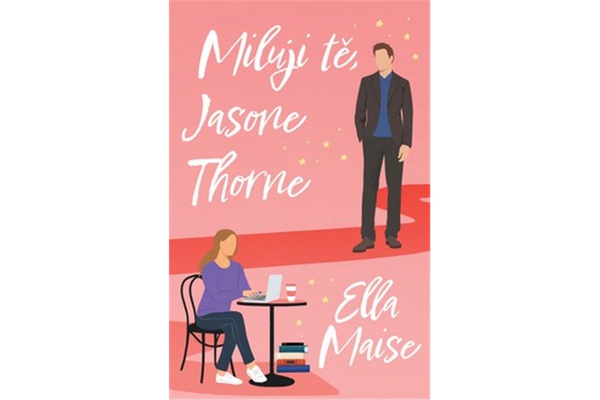 Miluji tě Jasone Thorne – Maise Ella