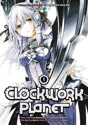 Clockwork Planet 1 – Kamiya Yuu