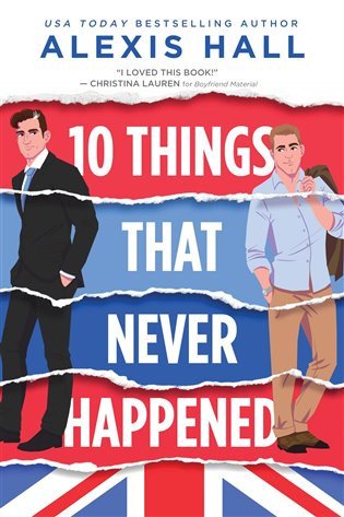10 Things That Never Happened – Hall Alexis