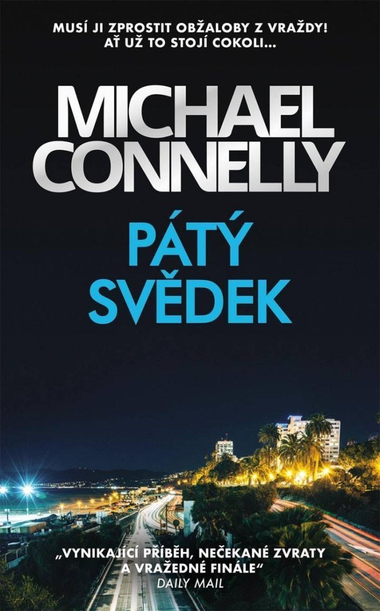 Pátý svědek – Connelly Michael