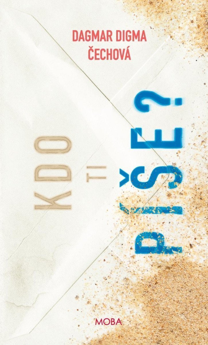Kdo ti píše – Čechová Dagmar Digma