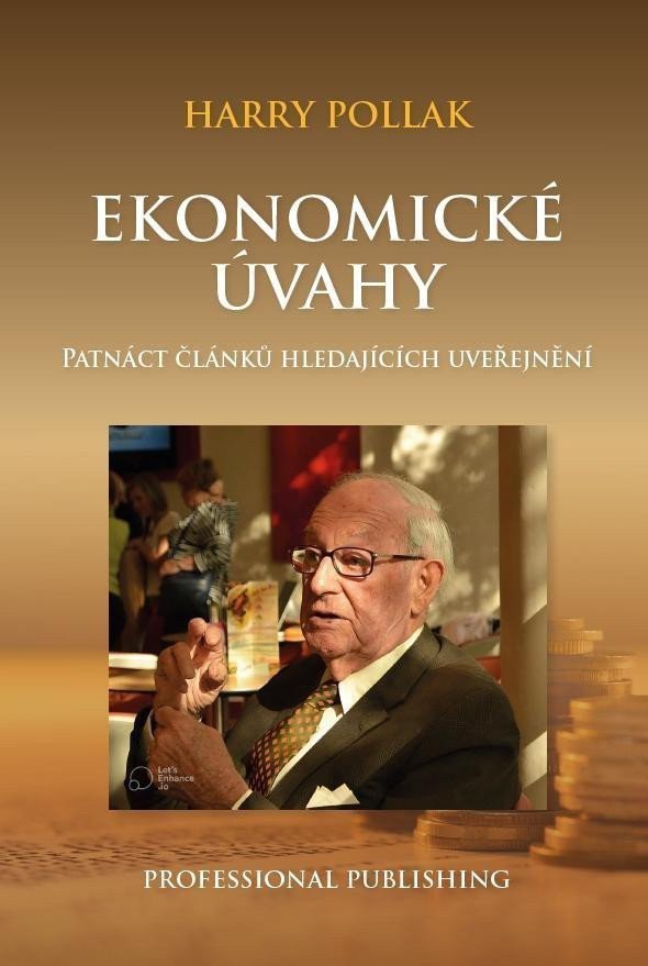 Ekonomické úvahy - Patnáct článků hledajících uveřejnění – Pollak Harry