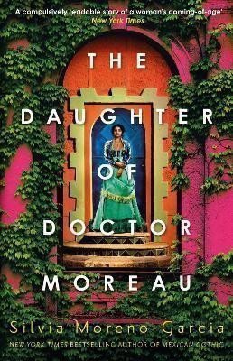 The Daughter of Doctor Moreau – Moreno-Garcia Silvia (2023)