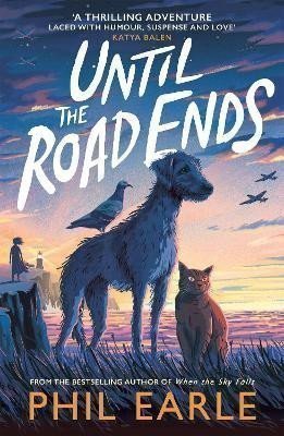 Until the Road Ends – Earle Phil