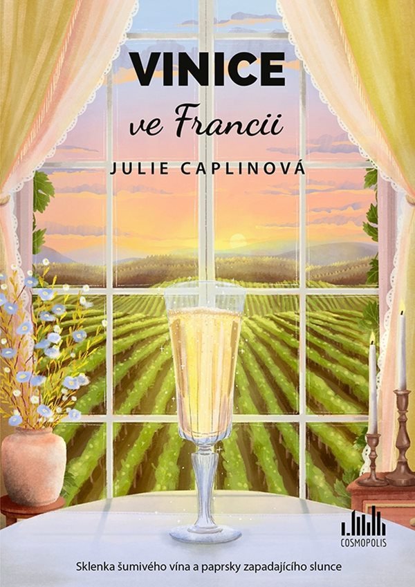 Vinice ve Francii – Caplinová Julie