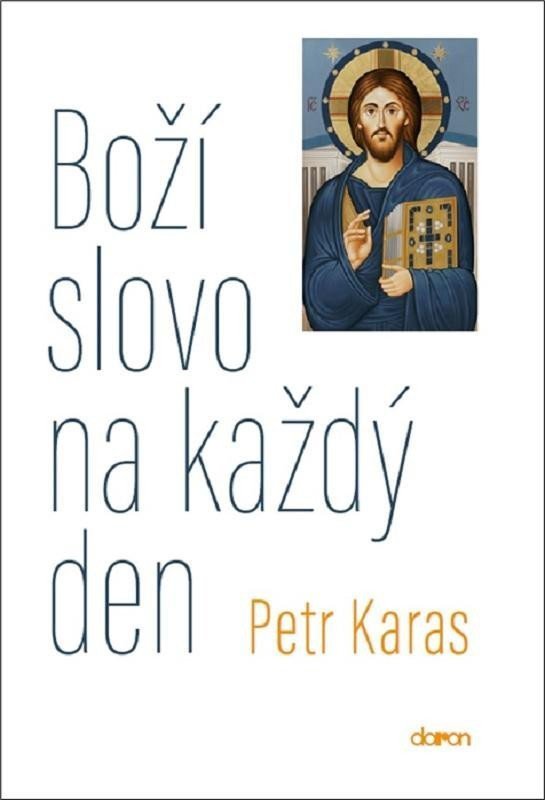 Boží slovo na každý den – Karas Petr