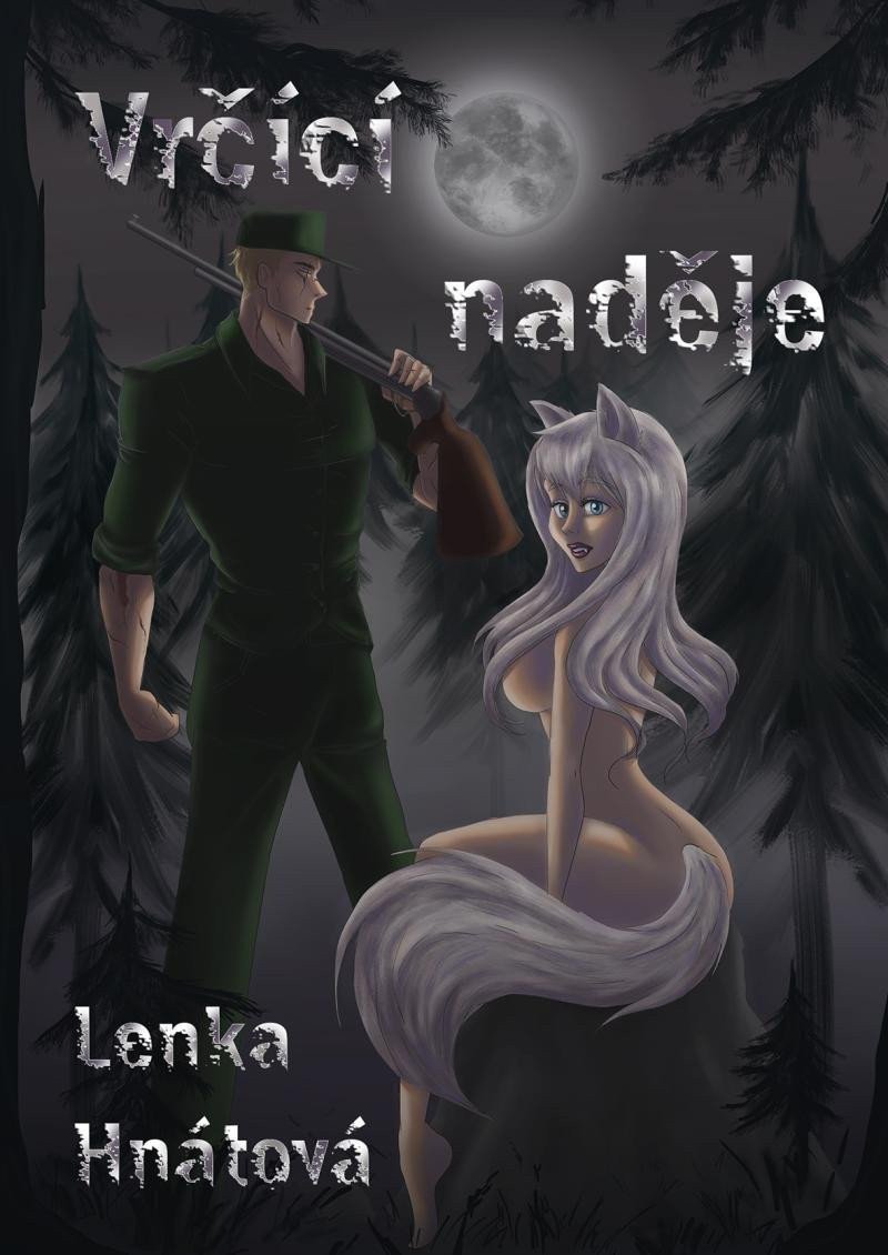 Vrčící naděje – Hnátová Lenka