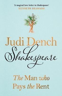 Shakespeare: The Man Who Pays The Rent – Dench Judi (2023)