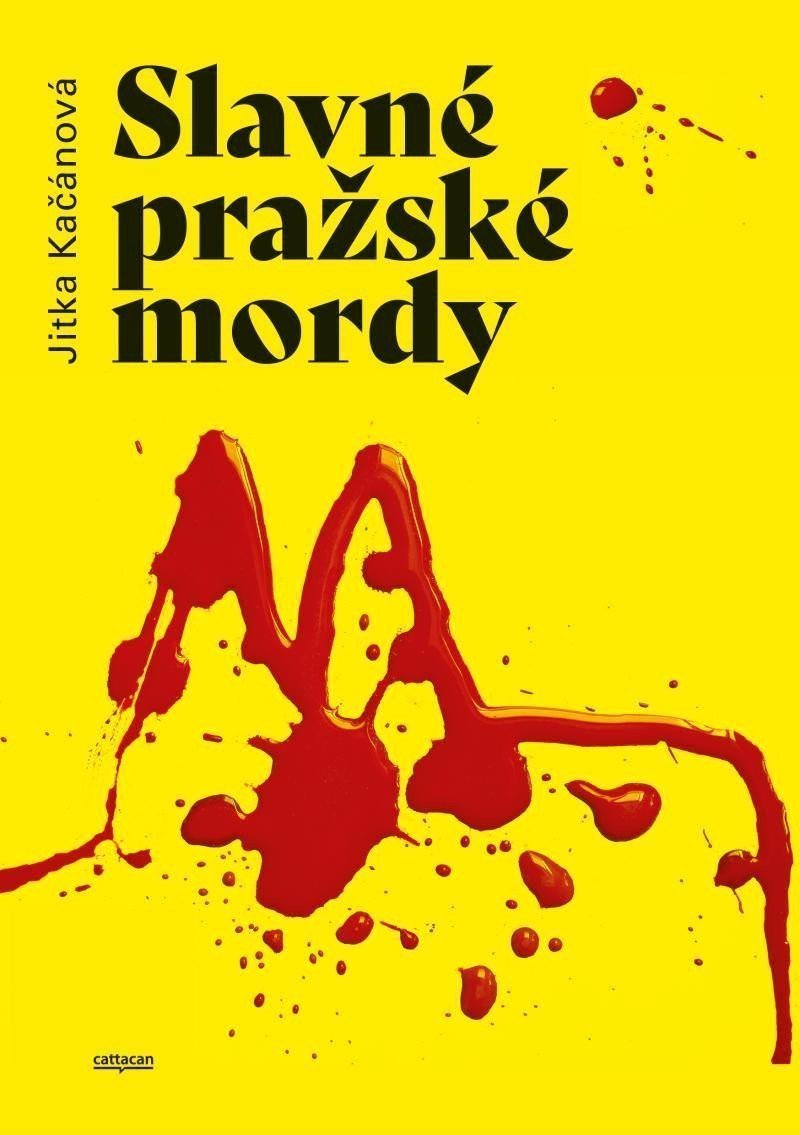 Slavné pražské mordy – Kačánová Jitka